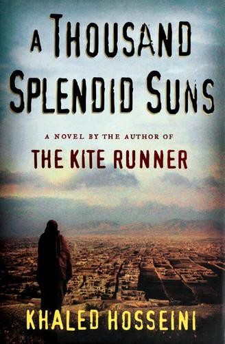 A Thousand Splendid Suns — Khaled Hosseini